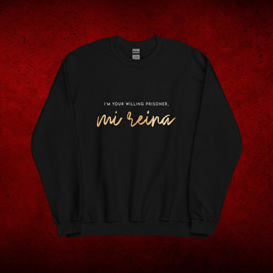 Mi Reina Sweatshirt