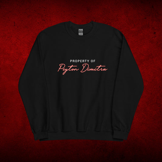 Property of Peyton Dimitra Sweatshirt